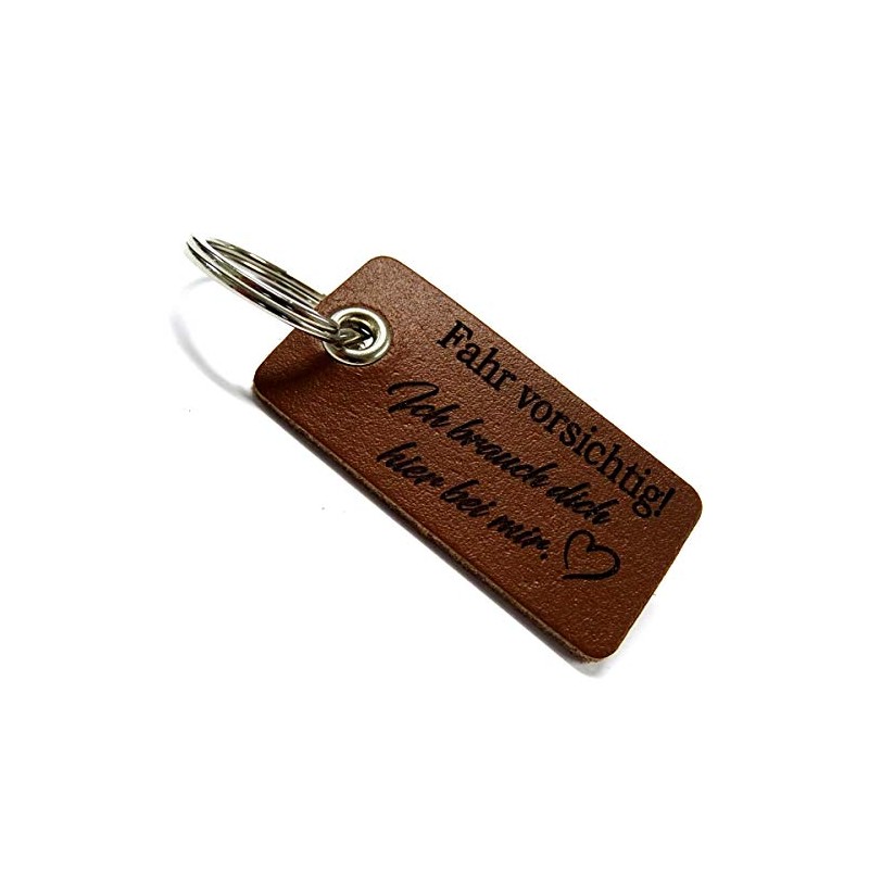 Lieblingsmensch Leather Key Ring "Fahr vorsichtig - Ich braucht Dich