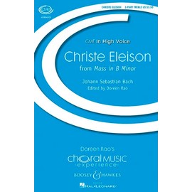 Christe Eleison: from Mass in B minor. BWV 232. female choir (SA) and piano, optional strings and basso continuo. Partition de choeur.