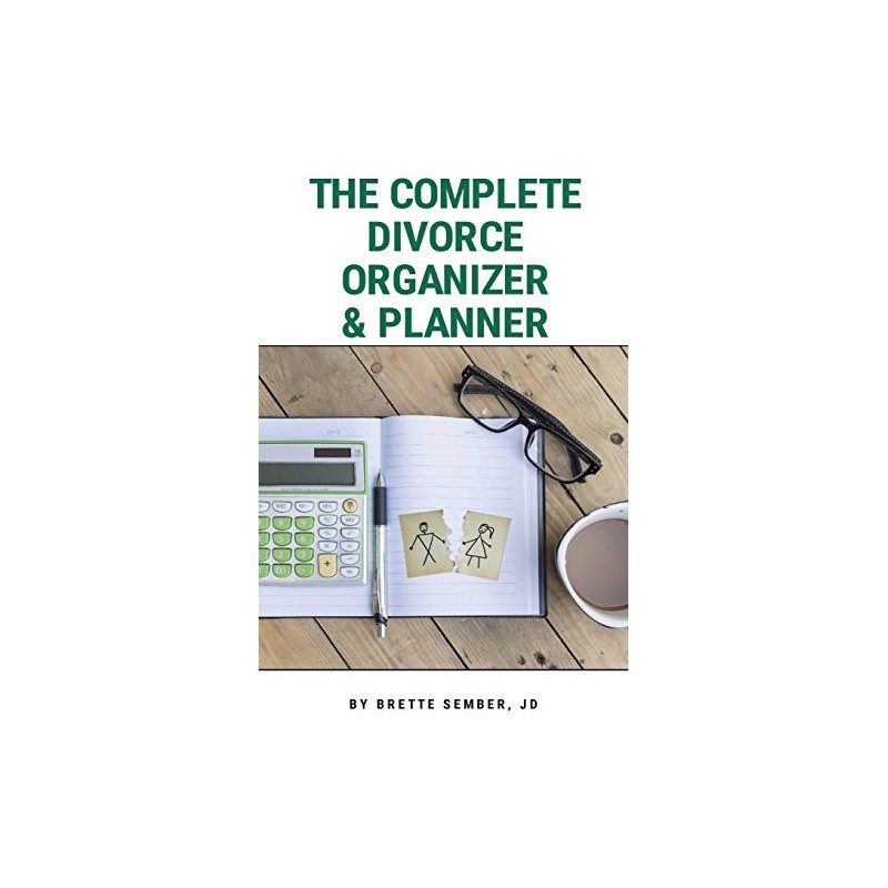 The Complete Divorce Organizer and Planner