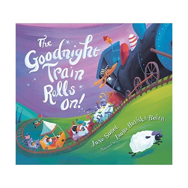 The Goodnight Train Rolls On! Board Book
