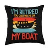 I'm Retired 2025 You Can Find Me On My Boat