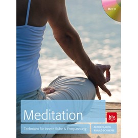 Meditation: Techniken für innere Ruhe & Entspannung