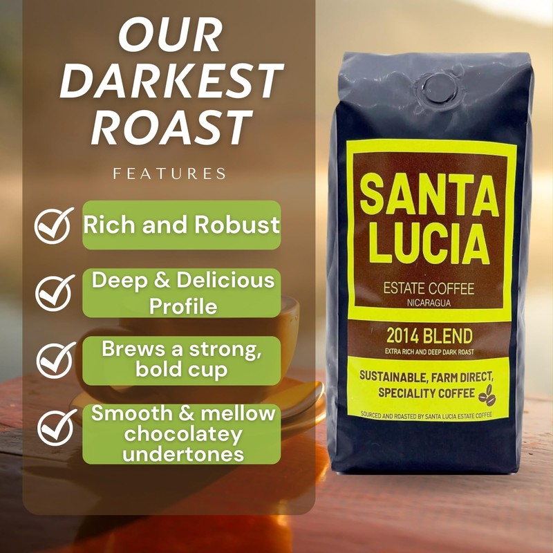 Santa Lucia Nicaraguan Specialty Coffee - 2014 Deep Bold Roast
