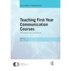 Teaching First-Year Communication Courses: Paradigms and Innovations