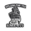 Spilling The Tea Since 1773 Vinyl Sticker Auto Car Truck