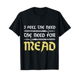 Funny Ren Faire Mead Renaissance Festival T-Shirt