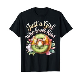 Cute Just A Girl Who Loves Kiwi Colorful Fruit Girls T-Shirt