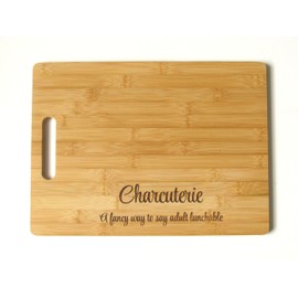 A Fancy Way to Say Adult Lunchable Charcuterie Board, Chopping Block, Cutting Board, Birthday Wedding Funny Gift Housewarming Kitchen