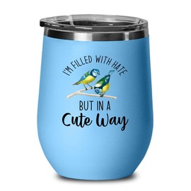 Flairy Land Bird Lover Blue Edition Wine Tumbler 12oz - Hate cute way - Hummingbird Nest Cage Parrot Dad Gardening Outdoor Birdwatcher Feeder