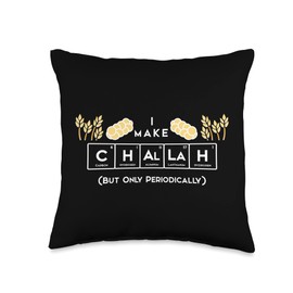 Funny Challah Jewish Holiday Hanukkah Mitzvah Gear Periodically, I Make Challah, Science Jokes for Bread Makers Throw Pillow, 16x16, Multicolor