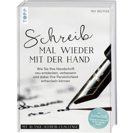 Schreib mal wieder mit der Hand: Wie Sie Ihre Handschrift neu entdecken, verbessern und dabei Ihre Persönlichkeit entwickeln können. Mit ErinnerDich Smartphone-Wallpaper für eine analoge Auszeit