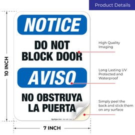 Do Not Block Door Bilingual Sign, OSHA Notice Sign, 10x7 Inches, 4 Mil Vinyl Decal Stickers Weather Resistant Long Lasting UV Protected, Made in USA