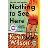 Nothing to See Here: A Novel