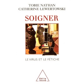 Health Care and Treatment / Soigner: Le virus et le fétiche