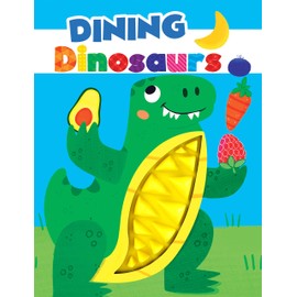Dining Dinosaurs - Silicone Touch and Feel - Sensory Board Book