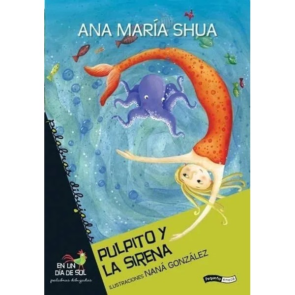 Ana María Shua Pulpito Y La Sirena Libro Tapa Blanda Children's Book by Ana María Shua - Editorial Emecé (Spanish Edition)