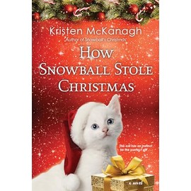 How Snowball Stole Christmas