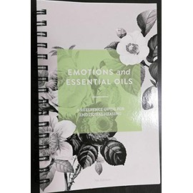 NEW Emotions & Essential Oils, 6th Edition
