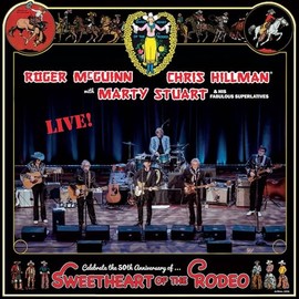Sweetheart Of The Rodeo - 50th Anniversary Live