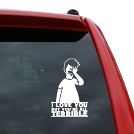 Black Heart Decals & More Bob's Burgers - I Love You But You're All Terrible Vinyl Decal | 5" tall