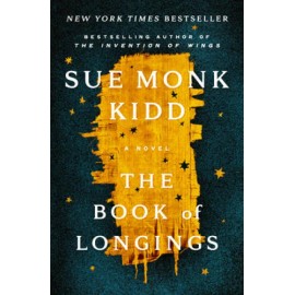 The Book of Longings: A Novel - Hardcover By Kidd, Sue Monk - GOOD