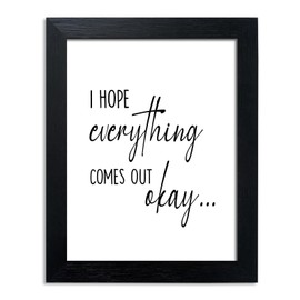 Pigort Funny Bathroom Sign Bathroom Quotes Wall Decor, Black and White Bathroom Wall Art, Toilet Decor Signs for Guest Room 8x10 Inch (Everything Comes Out Okay)