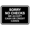 Classic Framed Sorry No Checks We Accept Cash or Credit
