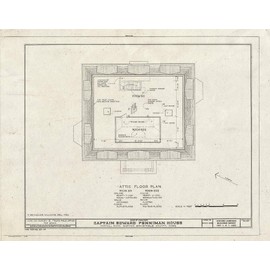 Historic Pictoric : Blueprint 6. Attic Floor Plan - Captain Edward Penniman House, Fort Hill Road, Eastham, Barnstable County, MA 30in x 24in