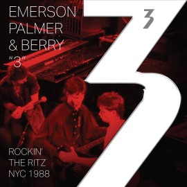 KEITH EMERSON/CARL PALMER/ROBERT BERRY ROCKIN' THE RITZ, NYC 1988 [SKY BLUE VINY