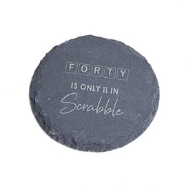 "Forty Is Only 11 In Scrabble" Engraved Slate Coaster - Funny 40th Birthday Gift For Him or Her