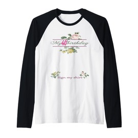 It's My 40th Birthday Women and Girl Sign My Shirt Bday Raglan Baseball Tee