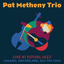 Live at Estival Jazz, Lugano 2004