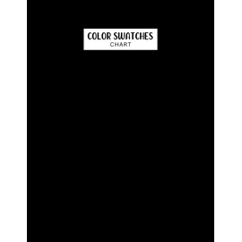 Color Swatch Chart: 7848 Blank Circle Colour Swatches Charts to Record Your Color Collection Black Cover