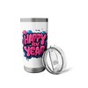 Happy New Year 2025 New Years Eve Stainless Steel Insulated