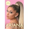 Ariana: The Biography