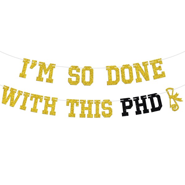 I'm So Done with this PHD Banner - Class Of