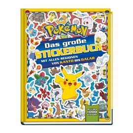 Pokémon: Das große Stickerbuch mit allen Regionen von Kanto bis Galar: mit über 1000 Sickern