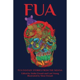 Fua: Fun Fantasy Stories from the Moana