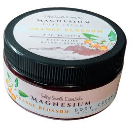 Magnesium Body Cream, Soothing Support for Trouble Sleeping, Migranes, Skin Hydration Cell Function, Handcrafted with Nourishing Avocado & Coconut Oils with Shea Butter. (Orange Blossum 8 oz)
