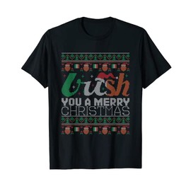 Irish You A Merry Christmas Ireland Ugly Christmas Sweater T-Shirt