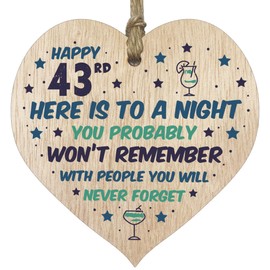 Funny 43rd Birthday Gift For Women Men Wooden Heart Plaque - Won't Remember - Light Wood Sign Keepsake, Joke Humour Banter Happy Birthday Present for Mum Cousin Friend Girlfriend Wife Auntie