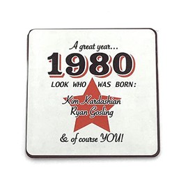 1980 - A great year. A Year You Were Born Coaster with Two Celebrities That Were Born In the Same Year. Gift, Present, Christmas, Birthday, Anniversary, Stocking Filler, Father's Day, Mother's Day