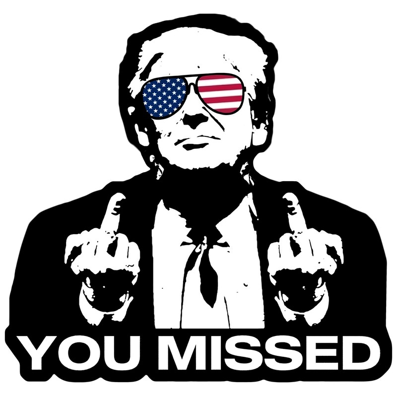 Trump You Missed Sticker/Decal 3 PACK