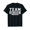 Team BENSON Family Surname Reunion Crew Member Gift T-Shirt