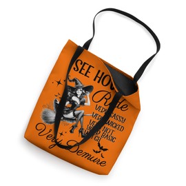 See How I Ride Very Sassy Very Wicked Not Basic Demure Witch Tote Bag
