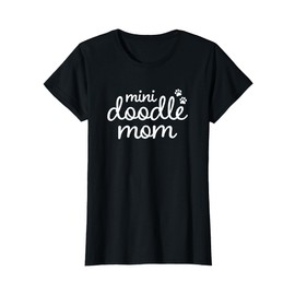 Mini Doodle Mom Miniature Goldendoodle Labradoodle Gift T-Shirt