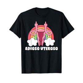 Uterus Removal Funny Hysterectomy Recovery Adioso Uteroso T-Shirt