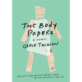 The Body Papers: A Memoir