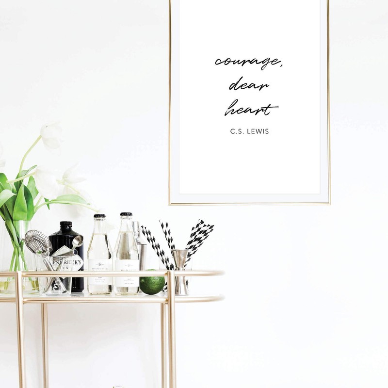Courage, Dear Heart -C.S. Lewis Quote Print, Unframed