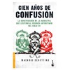 Cien Años De Confusión